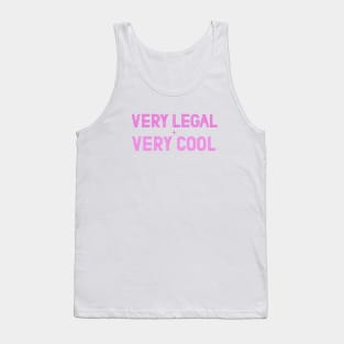 Very Legal & Very Cool Tank Top